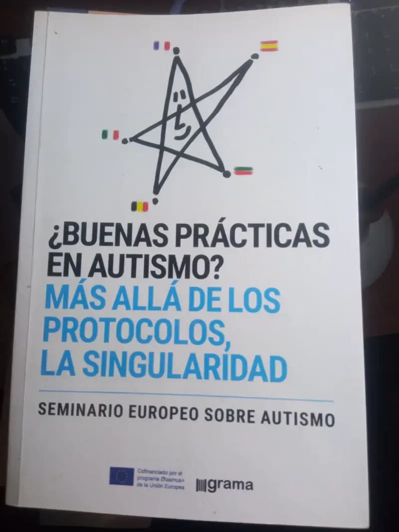 ¿Buenas Practicas en Autismo? mas Alla de Los Protocolos, La Singularidad - Imagen 1