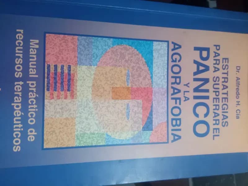 Estrategias para Superar El Pánico y La Agorafobia - Imagen 1