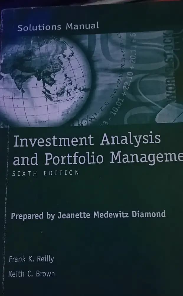Solucionario: Investment Analysis and Portfolio Management (6th Ed.) - Reilly & Brown / Medewitz Diamond - Imagen 1
