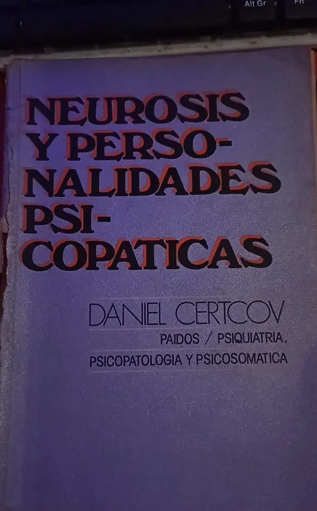 Neurosis y Personalidades Psicopáticas - Imagen 1