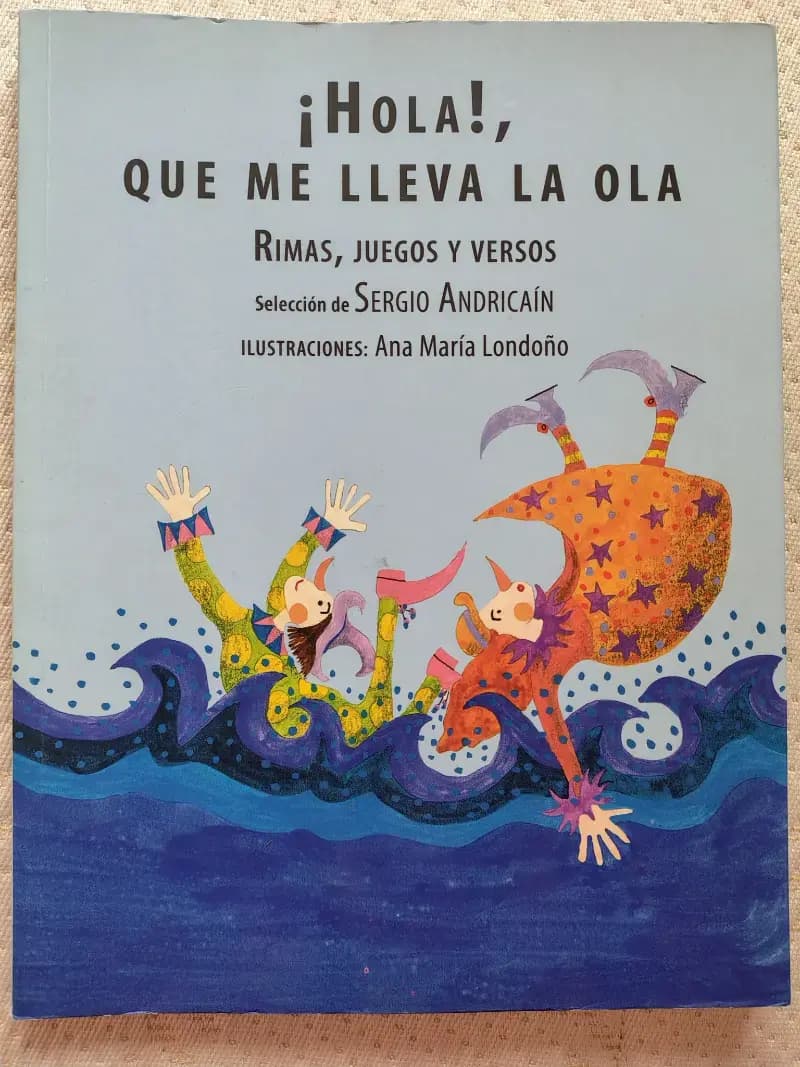 ¡Hola!, que Me Lleva La Ola - Imagen 1
