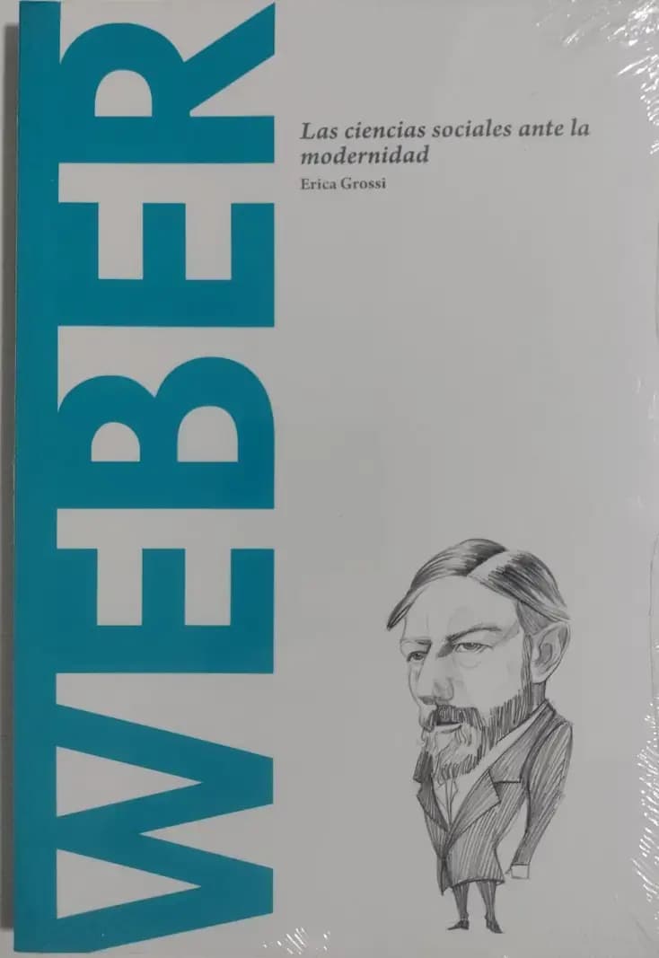 Weber. Las Ciencias Sociales ante La Modernidad - Imagen 1