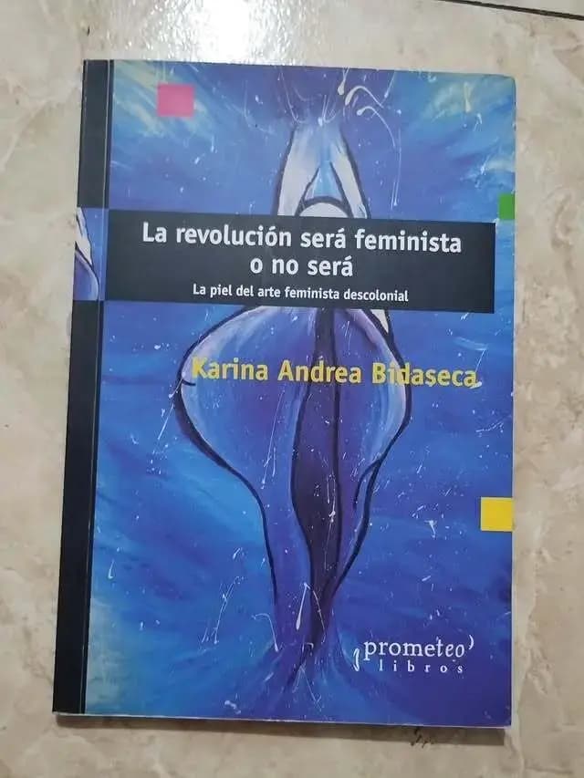 La Revolución Será Feminista o No Será - Imagen 1