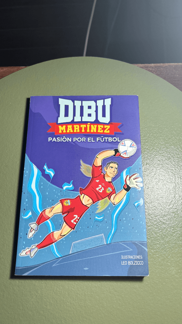 Dibu Martínez. Pasión por El Fútbol - Imagen 1