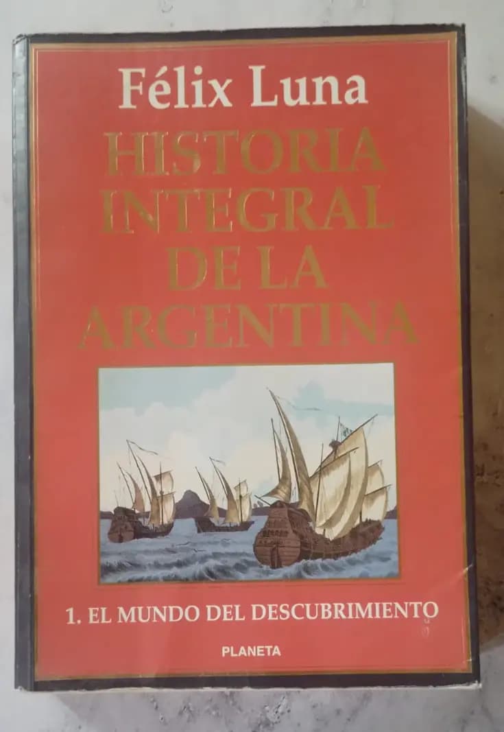 Historia Integral de La Argentina: El Mundo del Descubrimiento - Imagen 1