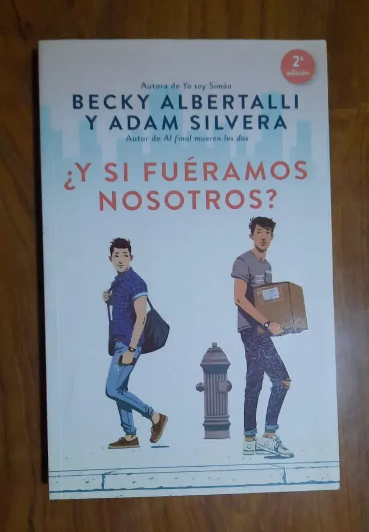 Portada de ¿Y si Fuéramos Nosotros? - Adam Silvera y Becky Albertalli