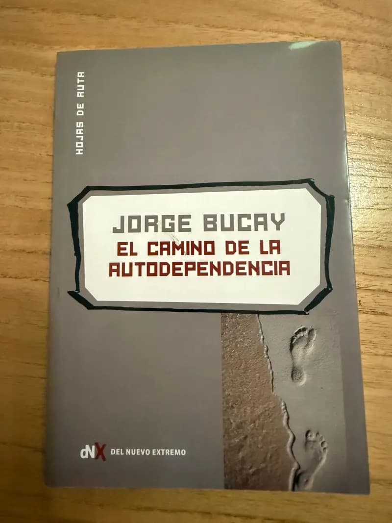 El Camino de La Autodependencia - Imagen 1