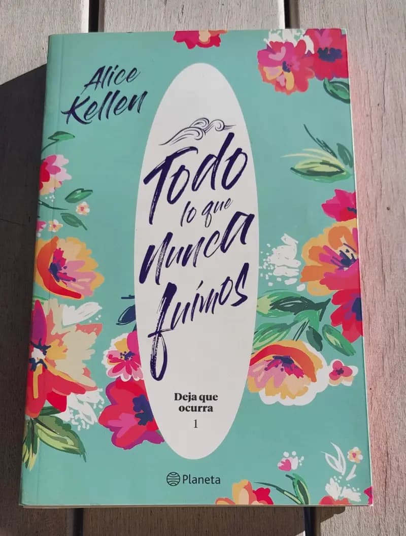 Portada de Todo Lo que Nunca Fuimos