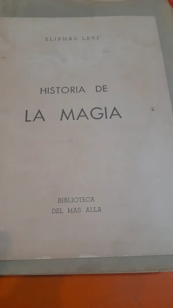 Historia de La Magia - Imagen 1