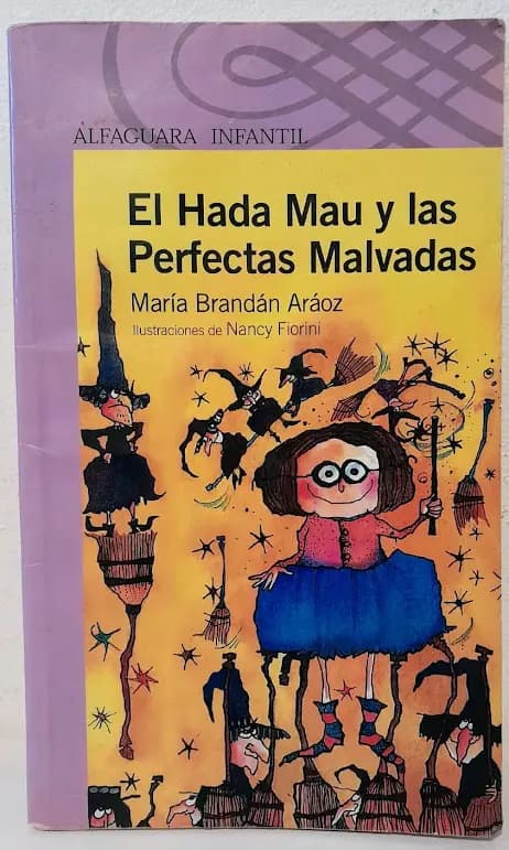 El Hada Mau y Las Perfectas Malvadas - Imagen 1